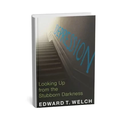 Depression: Looking Up from the Stubborn Darkness